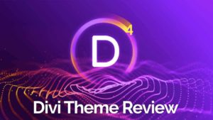 Divi Builder Review: A Brutally Honest Look At This WordPress Theme Builder