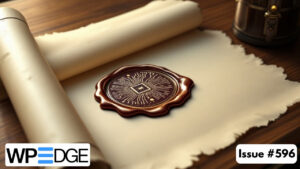 WP Edge Newsletter Issue #596 featured image